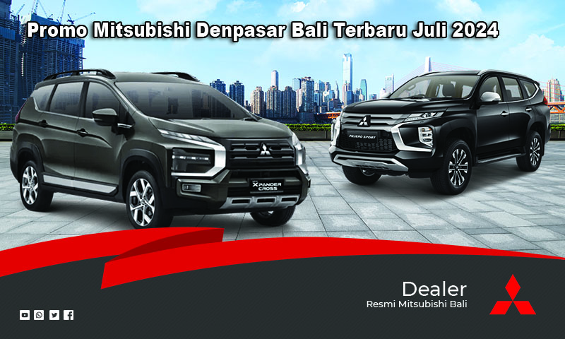 promo mitsubishi denpasar bali terbaru juli 2024