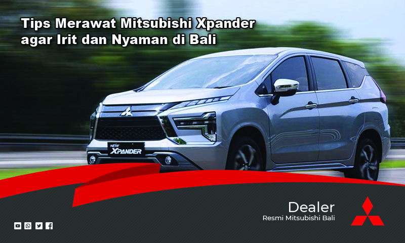 tips merawat mitsubishi xpander