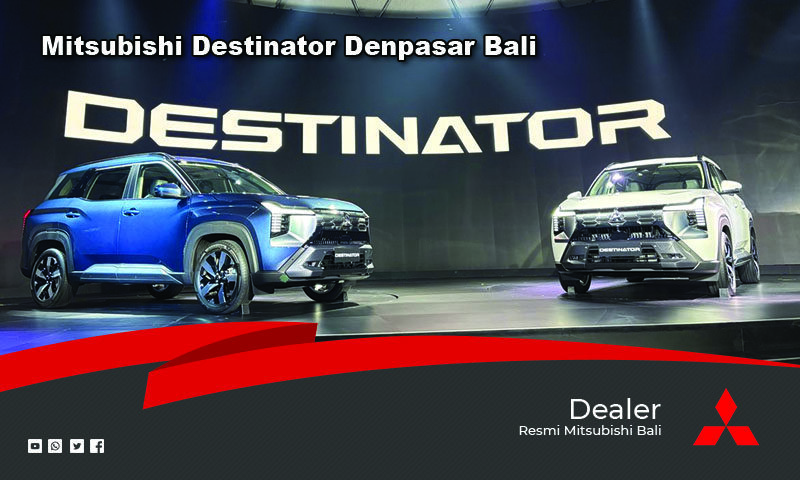 mitsubishi destinator denpasar bali